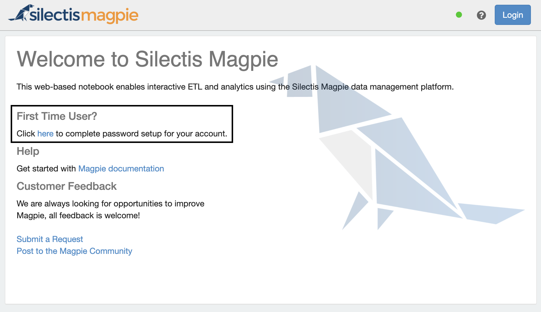The Magpie welcome page with the "First Time User?" panel highlighted, offering a link to complete password setup